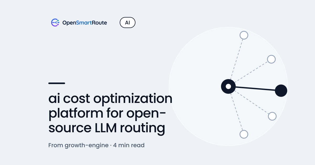 ai cost optimization platform for open-source LLM routing