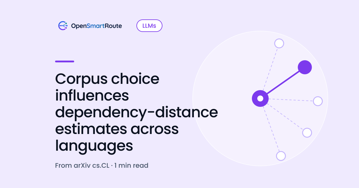 Corpus choice influences dependency-distance estimates across languages