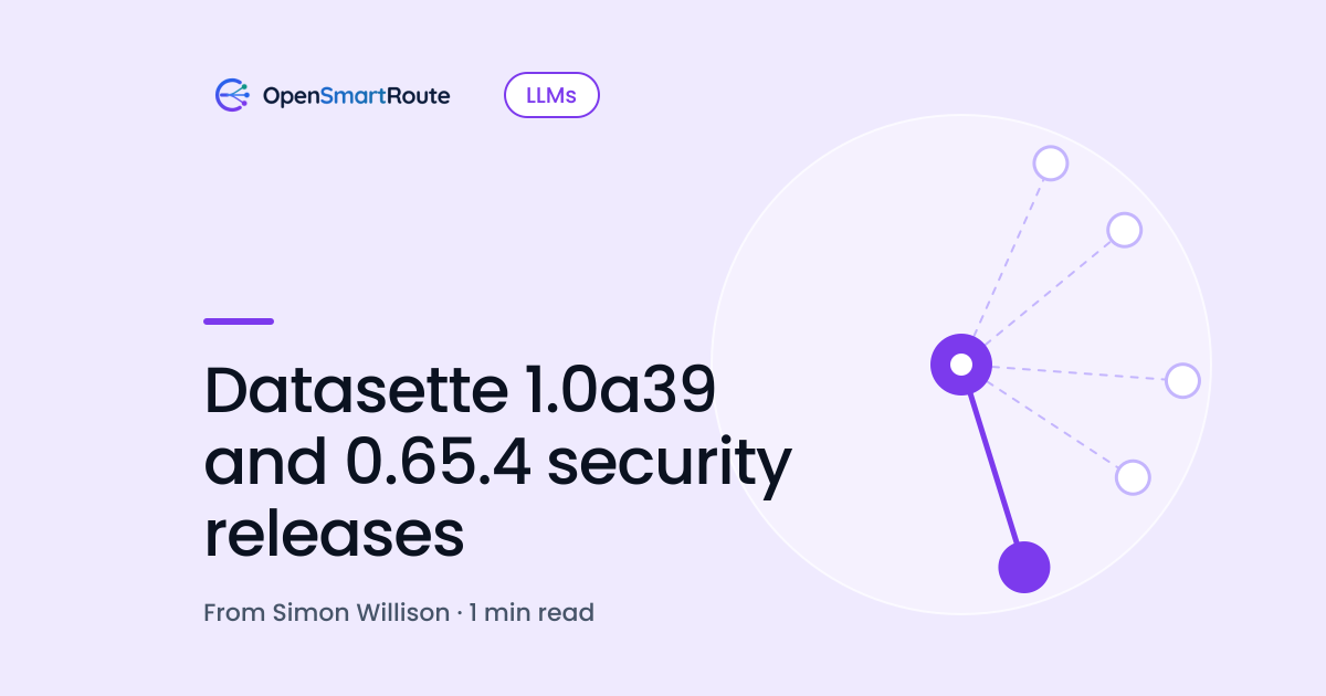 Datasette 1.0a39 and 0.65.4 security releases