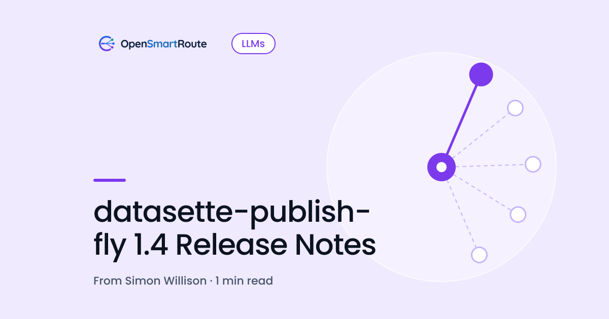 datasette-publish-fly 1.4 Release Notes