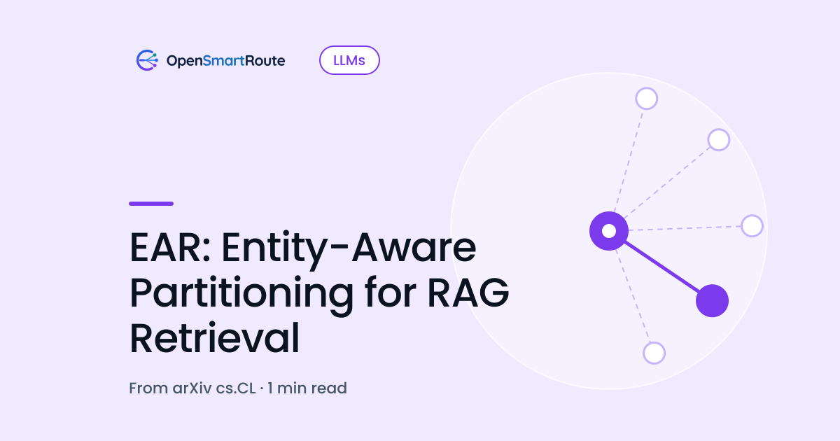 EAR: Entity-Aware Partitioning for RAG Retrieval