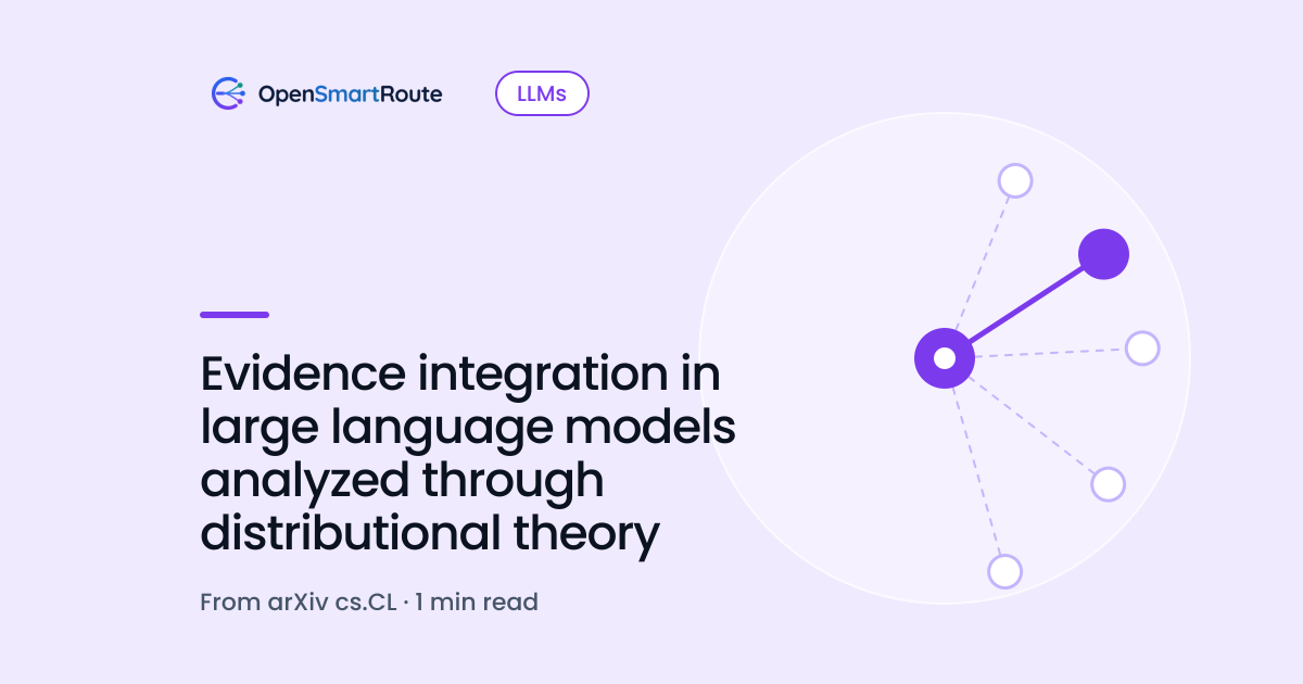 Evidence integration in large language models analyzed through distributional theory