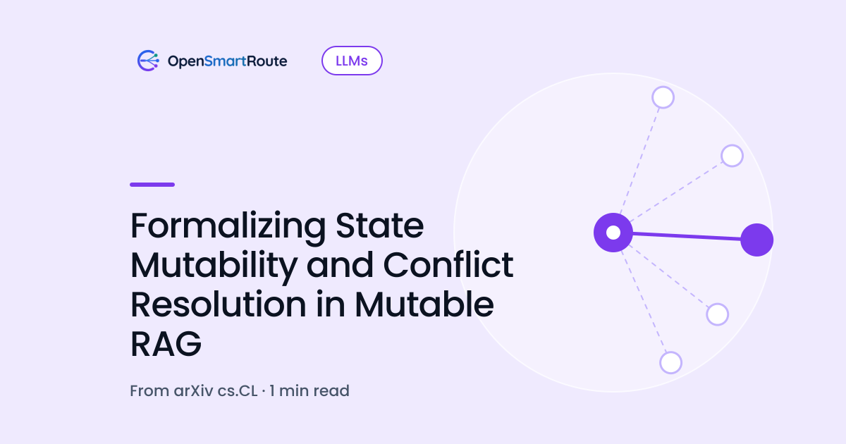 Formalizing State Mutability and Conflict Resolution in Mutable RAG