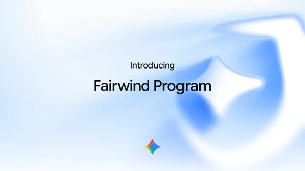 Google AI introduces Fairwind Program for proactive cyber defense