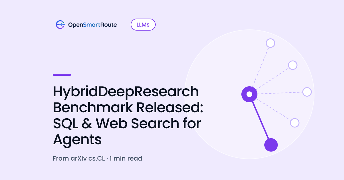 HybridDeepResearch Benchmark Released: SQL & Web Search for Agents