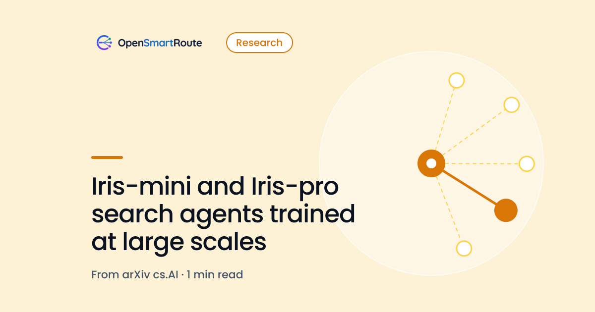 Iris-mini and Iris-pro search agents trained at large scales