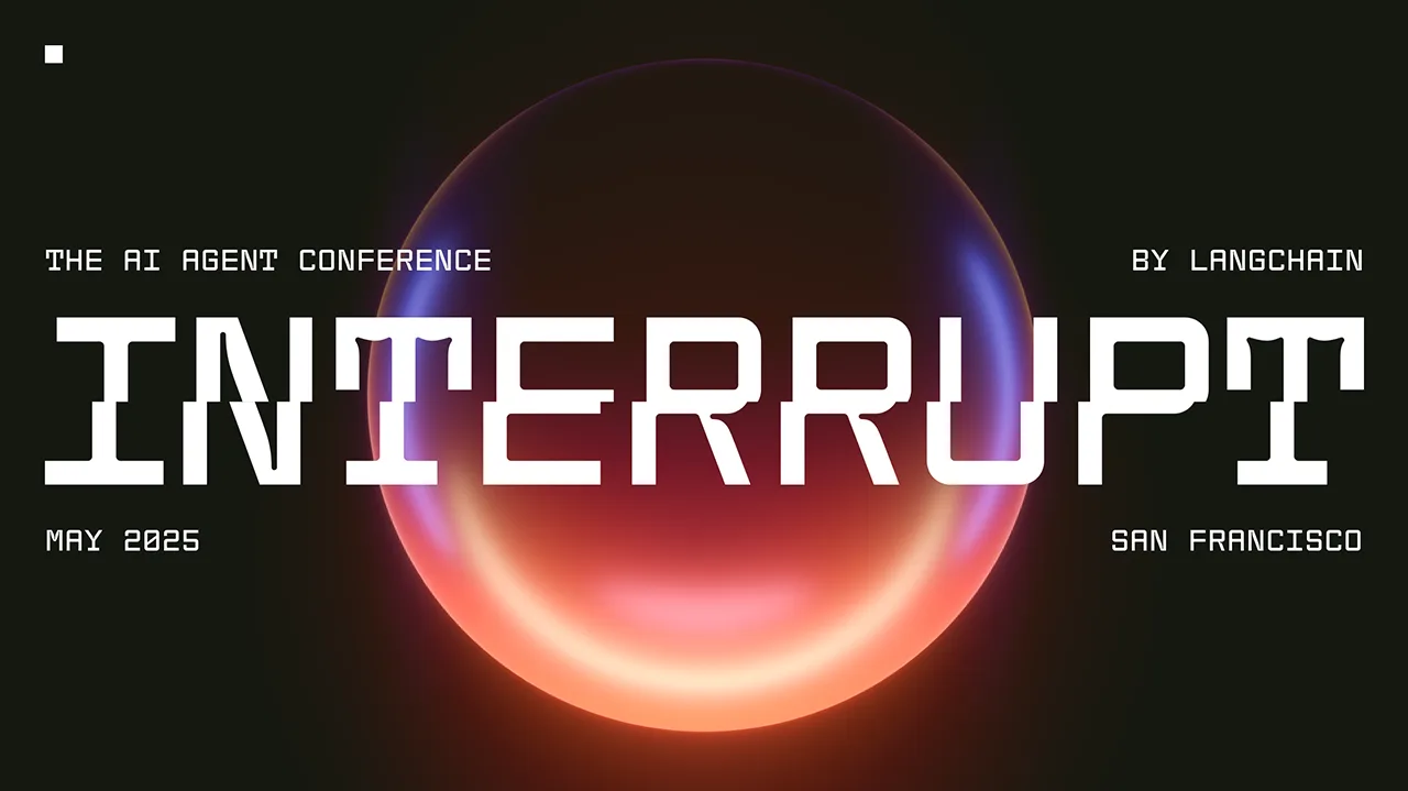 LangChain Announces Inaugural AI Agent Conference: Interrupt
