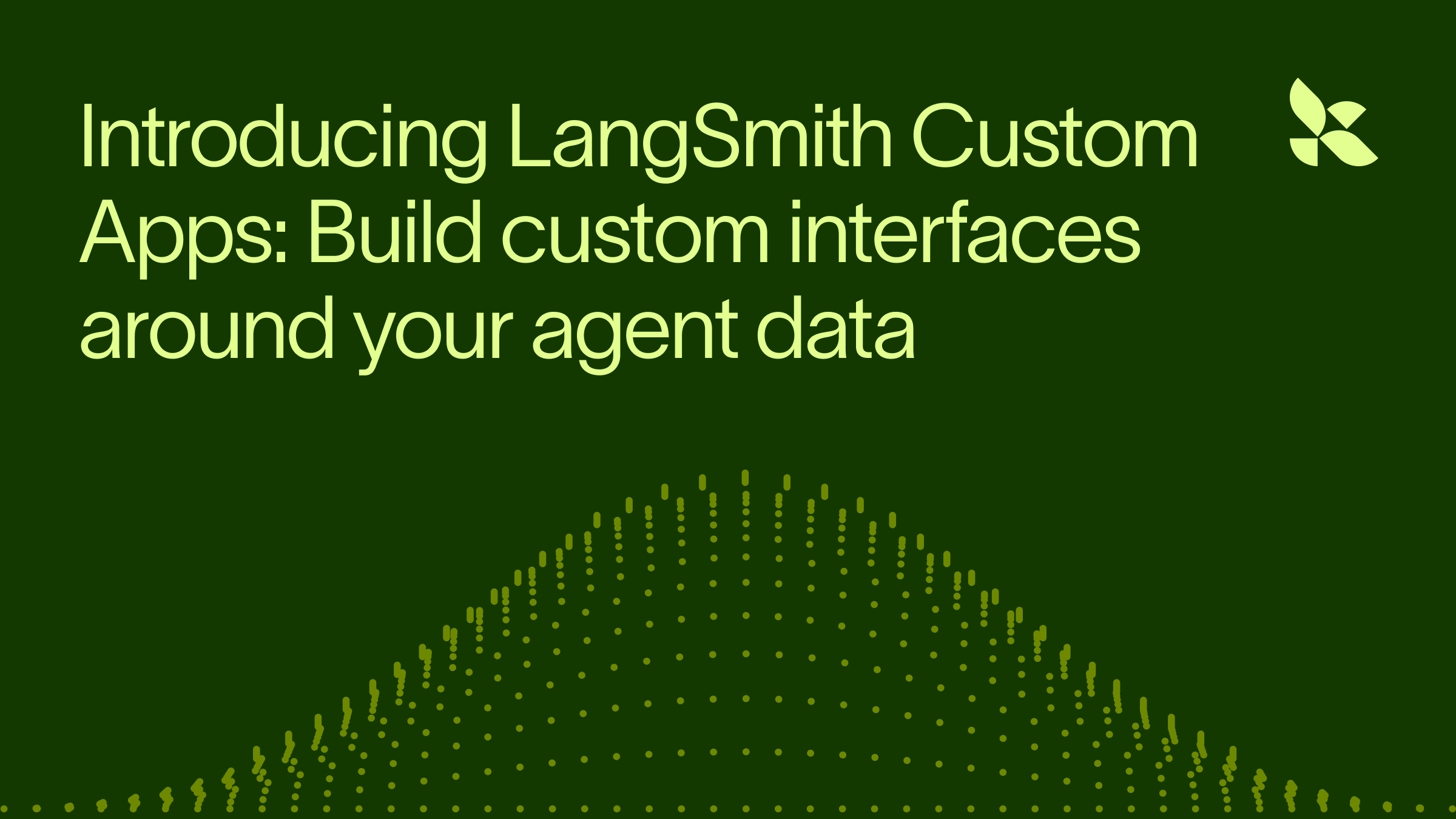LangSmith introduces Custom Apps for building and sharing agent data interfaces
