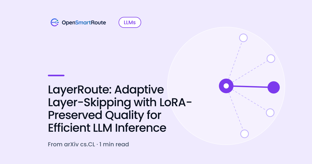LayerRoute: Adaptive Layer-Skipping with LoRA-Preserved Quality for Efficient LLM Inference