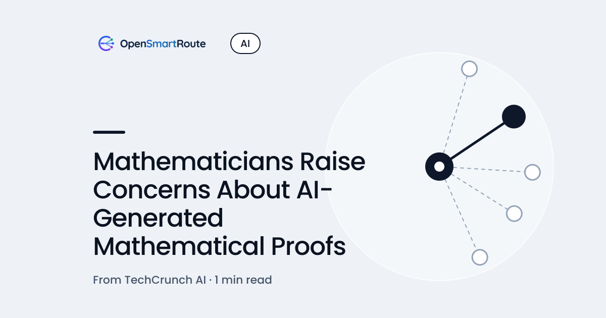 Mathematicians Raise Concerns About AI-Generated Mathematical Proofs
