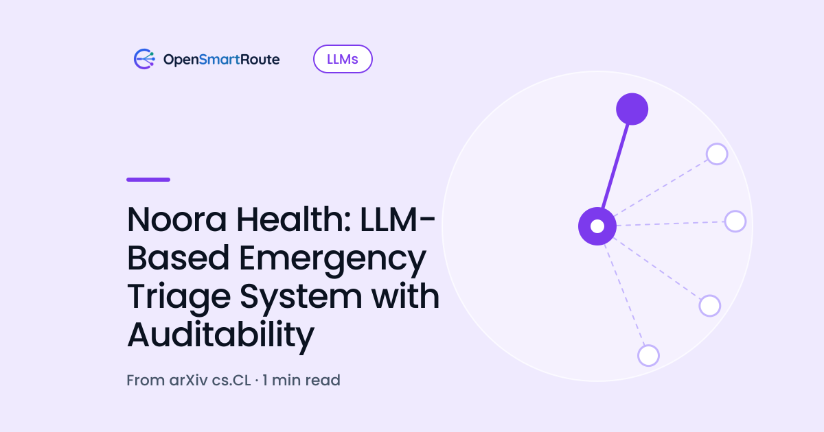 Noora Health: LLM-Based Emergency Triage System with Auditability