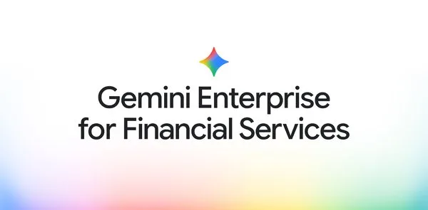 Now introducing Gemini Enterprise for Financial Services