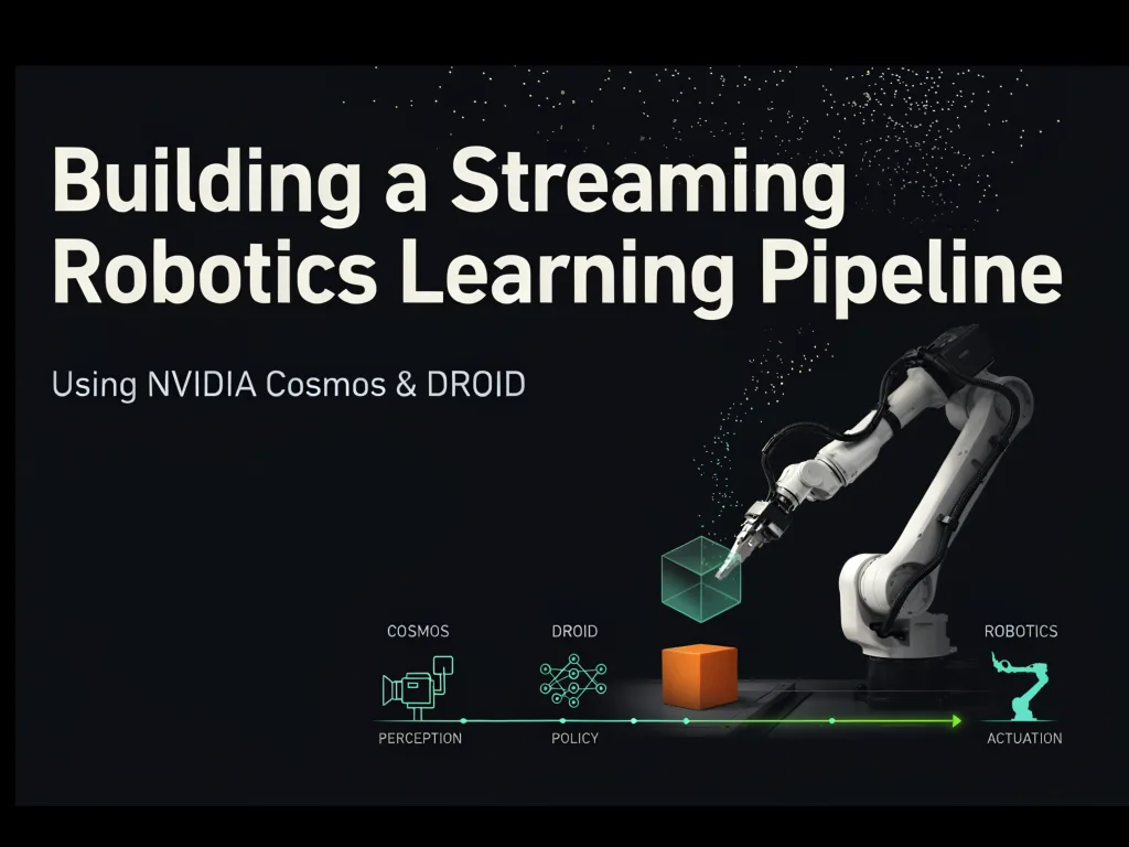 NVIDIA Cosmos3-DROID enables streaming robotics training without downloading 707 GB