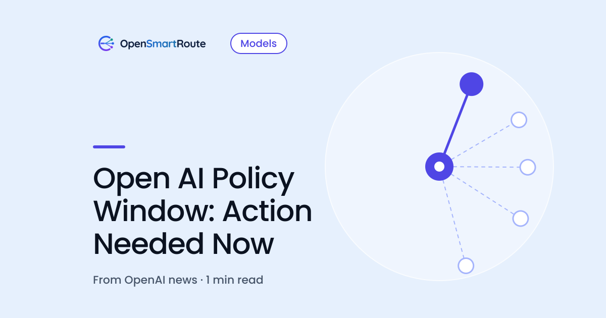 Open AI Policy Window: Action Needed Now
