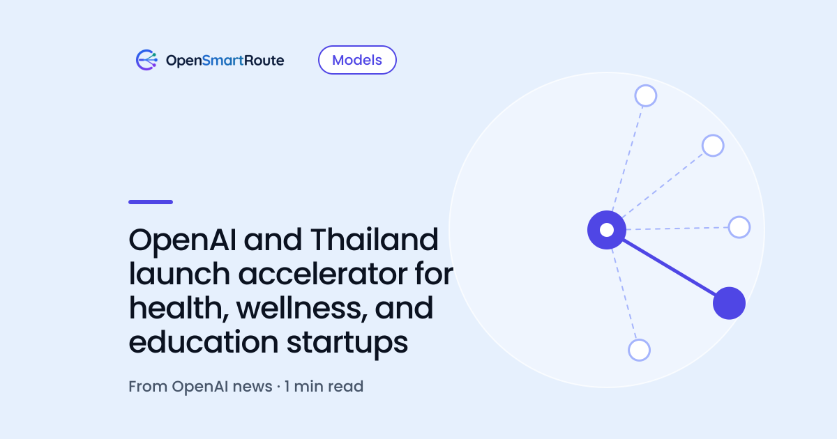OpenAI and Thailand launch accelerator for health, wellness, and education startups