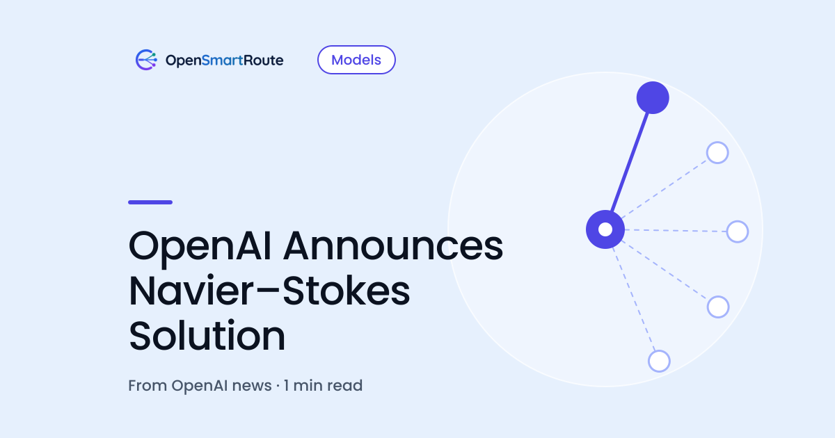 OpenAI Announces Navier–Stokes Solution