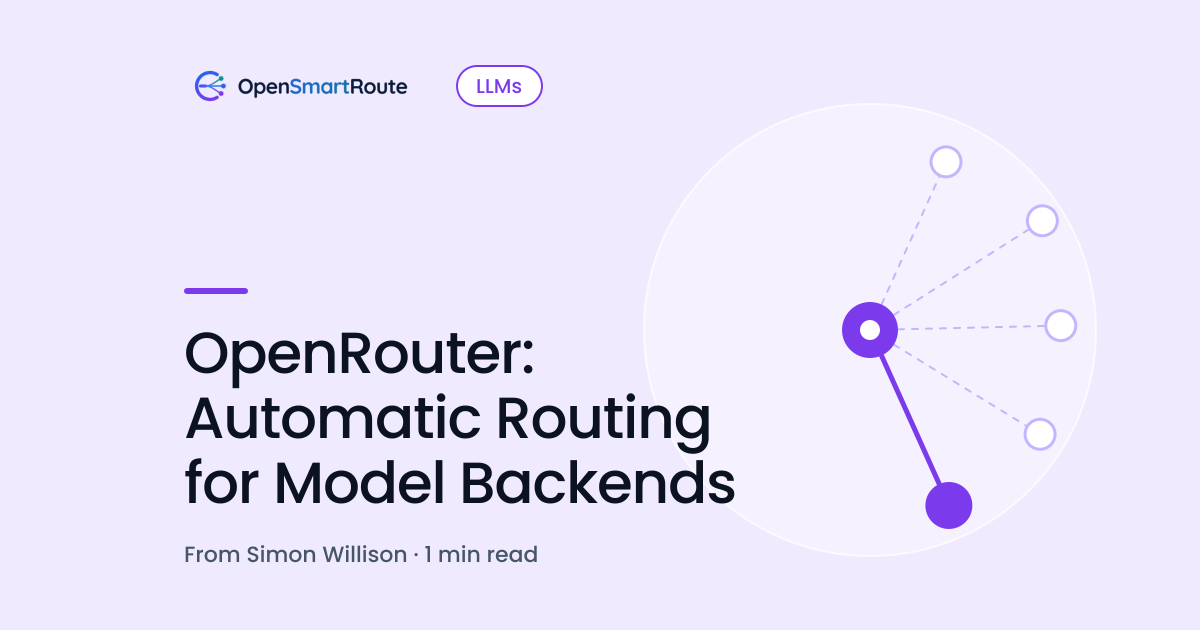 OpenRouter: Automatic Routing for Model Backends