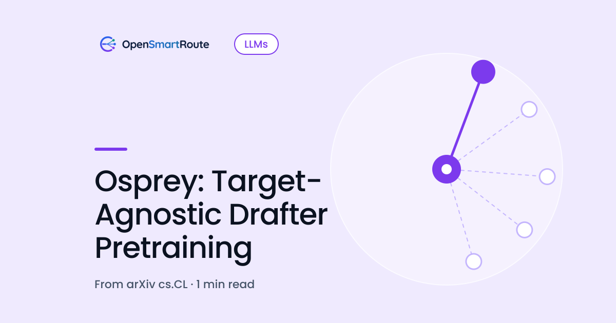 Osprey: Target-Agnostic Drafter Pretraining