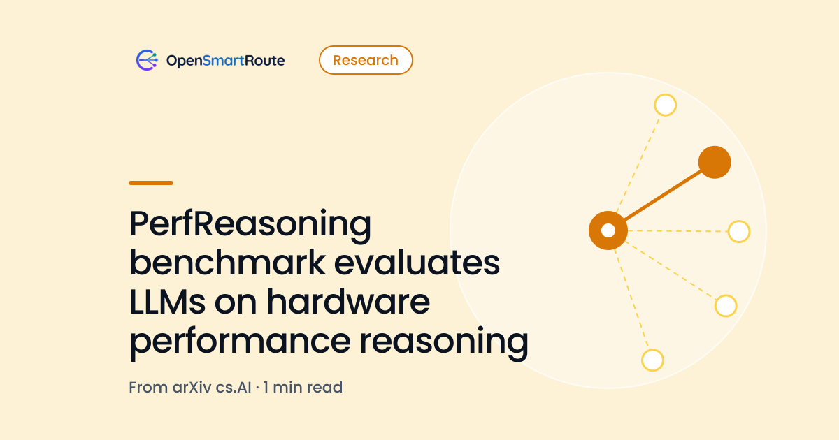 PerfReasoning benchmark evaluates LLMs on hardware performance reasoning