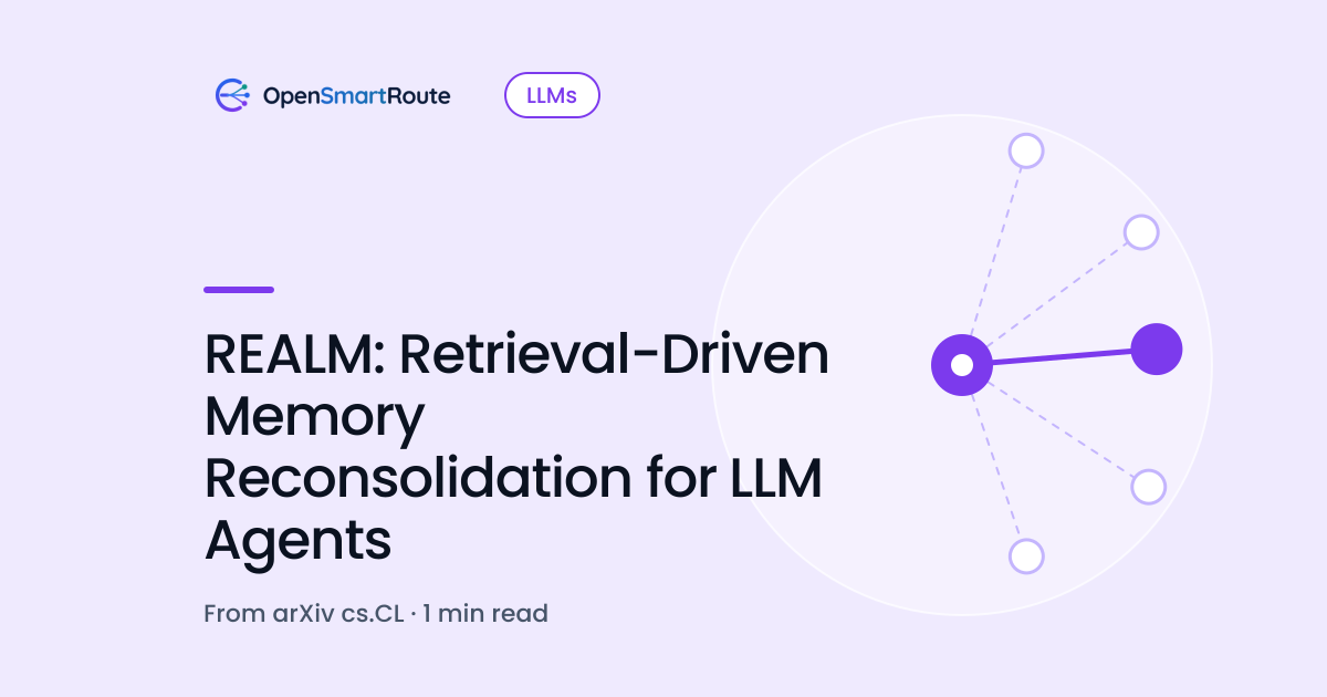 REALM: Retrieval-Driven Memory Reconsolidation for LLM Agents