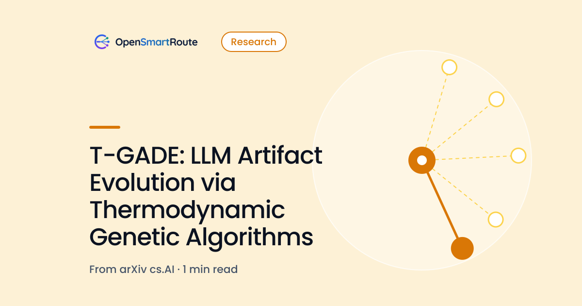 T-GADE: LLM Artifact Evolution via Thermodynamic Genetic Algorithms
