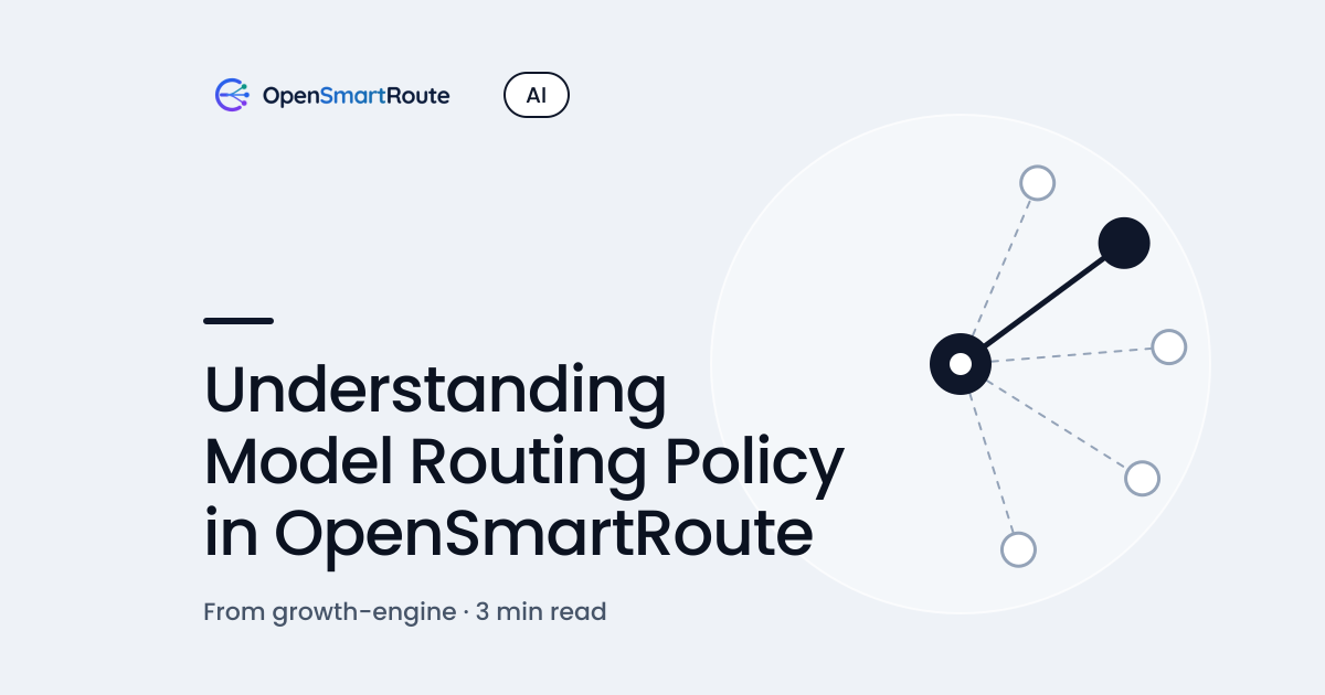 Understanding Model Routing Policy in OpenSmartRoute