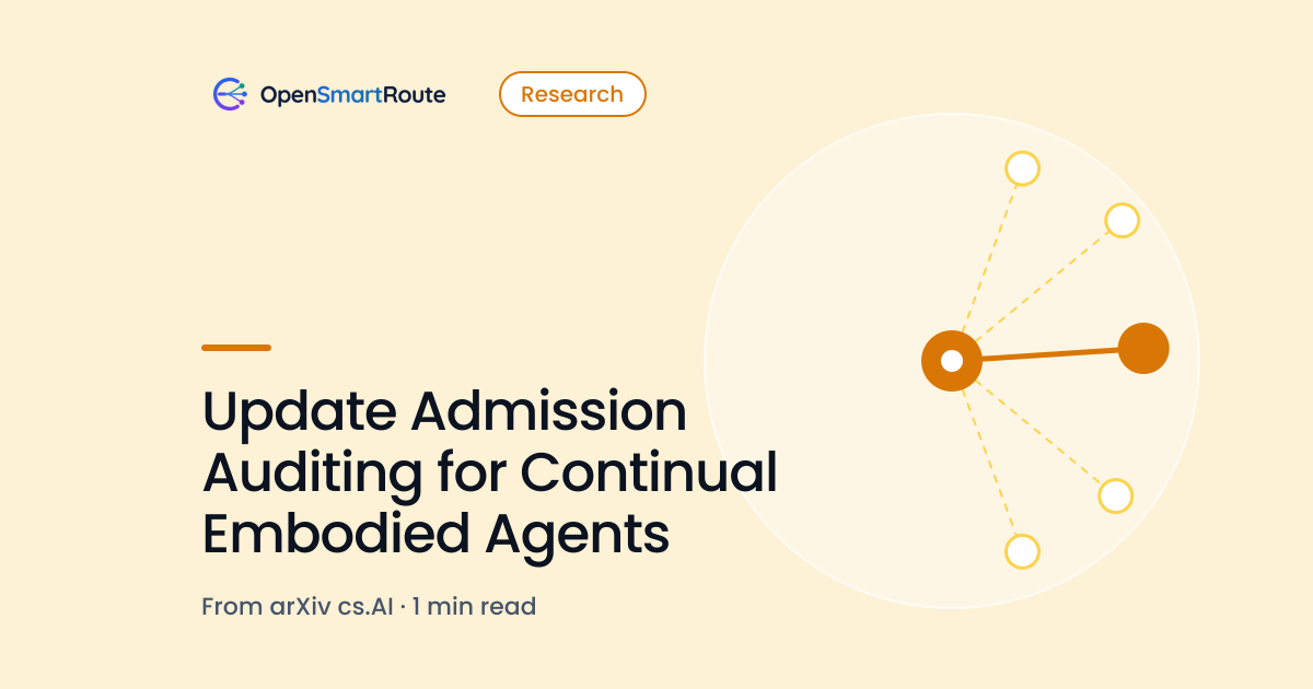 Update Admission Auditing for Continual Embodied Agents