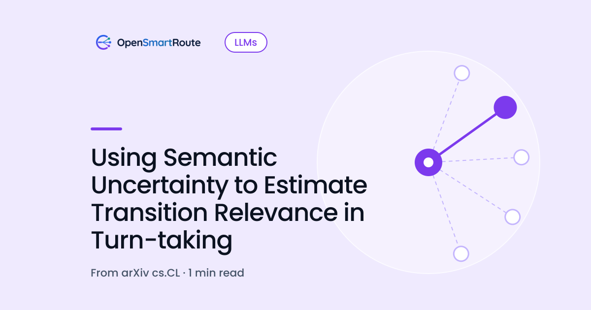 Using Semantic Uncertainty to Estimate Transition Relevance in Turn-taking