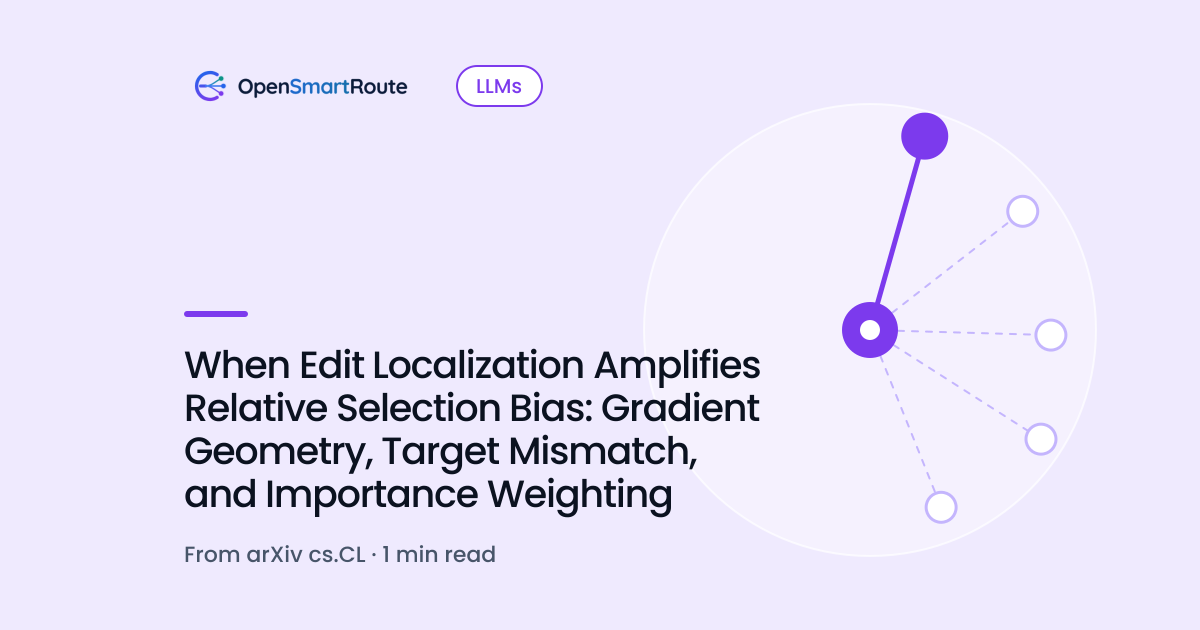 When Edit Localization Amplifies Relative Selection Bias: Gradient Geometry, Target Mismatch, and Importance Weighting