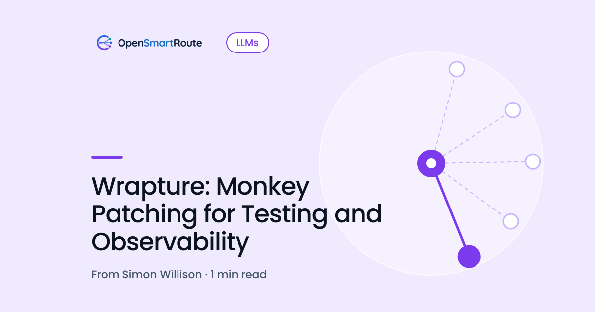 Wrapture: Monkey Patching for Testing and Observability